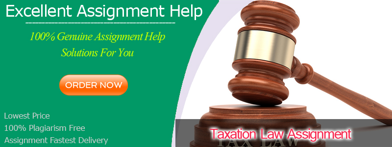 Taxation Law Assignment Help